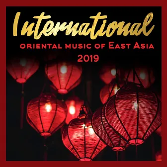 International Oriental Music of East Asia 2019 by Tao Te Ching Music Zone