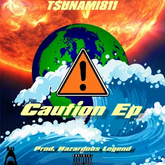 Caution Ep by T$unami811