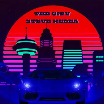 The City by Steve Medea