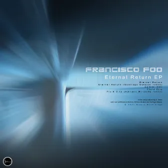 Eternal Return EP by Francisco Foo