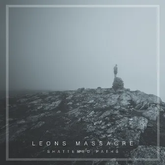 Shattered Paths by Leons Massacre