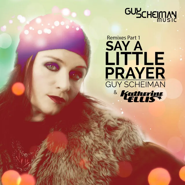 Say a Little Prayer - House of Labs Remix