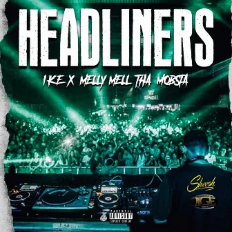 Headliners by I.K.E