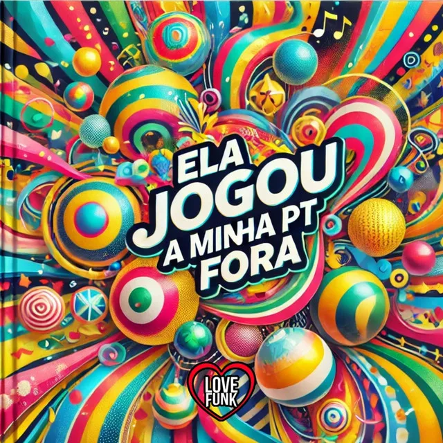 Ela Jogou a Minha Pt Fora