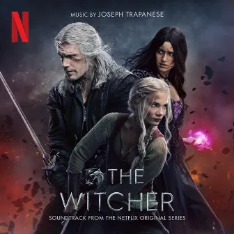 The Witcher: Season 3 (Soundtrack from the Netflix Original Series) by Joseph Trapanese