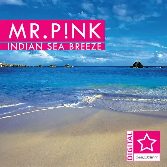 Indian Sea Breeze by Mr. P!nk