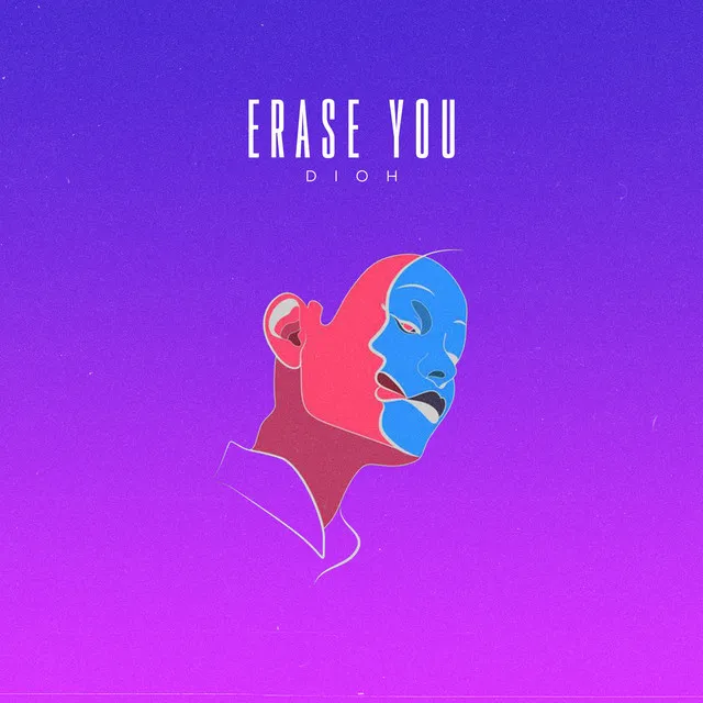 Erase You