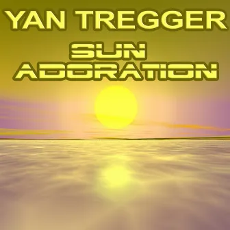 Sun Adoration by Yan Tregger