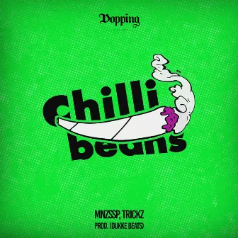 Chilli Beans by TrickZ