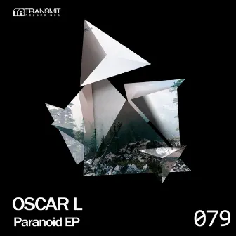 Paranoid EP by Oscar L