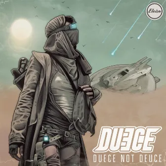 Duece not Deuce by Duece