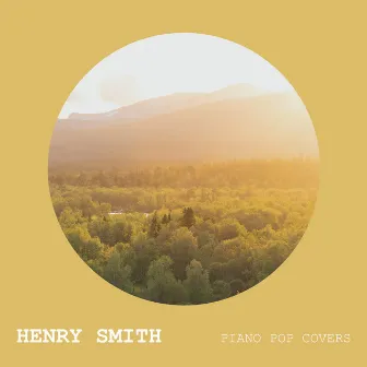 Piano Pop Covers by Henry Smith