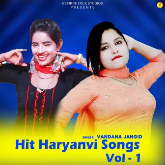 Hit Haryanvi Songs, Vol. 1 by Vandana Jangid