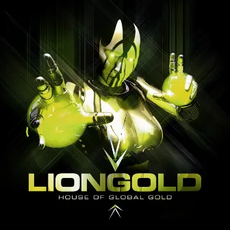 House of Global Gold by Liongold