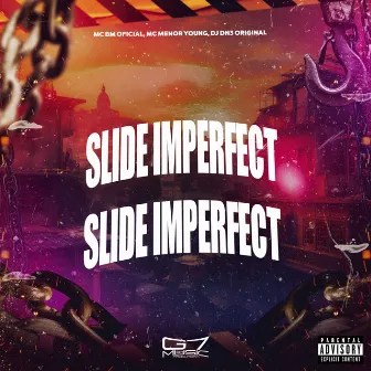 Slide Imperfect by DJ DN3 ORIGINAL