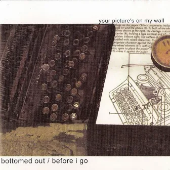 Your Picture's on My Wall by Bottomed Out