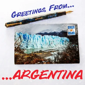 Greetings from Argentina by Argentine Tango Orchestra