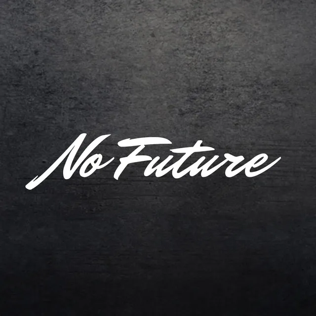 No Future - Extended Mix