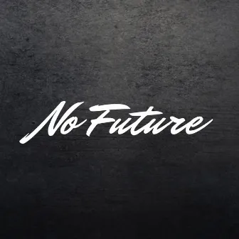 No Future by Toni Adler