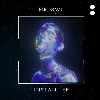 Instant by Mr. Øwl