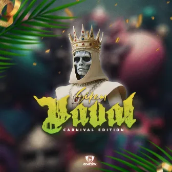 VAVAL (CARNIVAL EDITION) by SIKEM