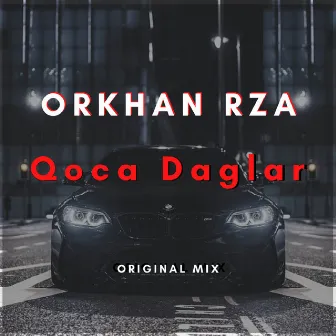 Qoca Dağlar by Orkhan Rza