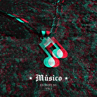 Músico, Vol. 1 by Estrofe Mc