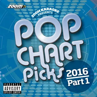 Zoom Karaoke Pop Chart Picks 2016 - Part 1 by Zoom Karaoke