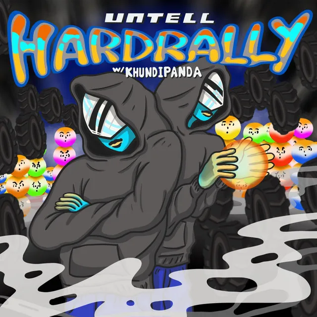 Hardrally (W/ KHUNDI PANDA)