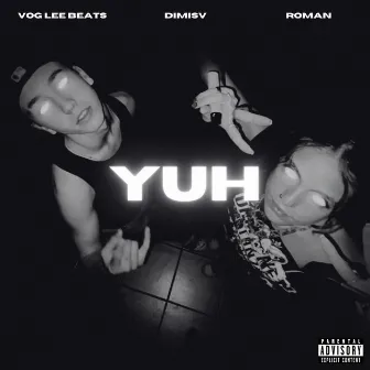 Yuh by Roman