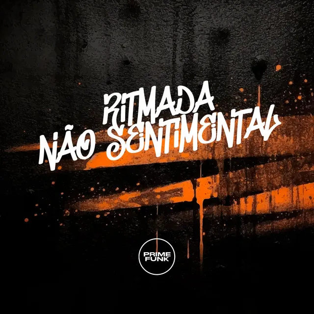 RITMADA NÃO SENTIMENTAL