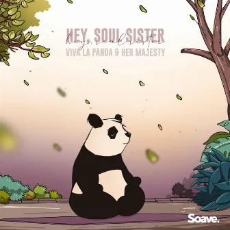 Hey, Soul Sister by Her Majesty