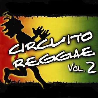 Circuito Reggae, Vol. 2 by Circuito Reggae