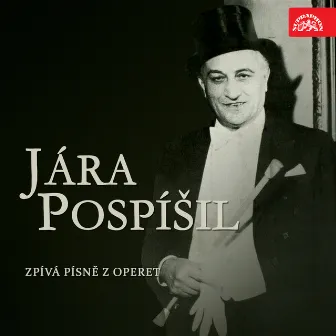 Jára Pospíšil zpívá písně z operet by Jára Pospíšil