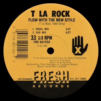 Flow with the New Style by T La Rock