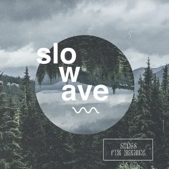 Songs for Ukraine by slowave