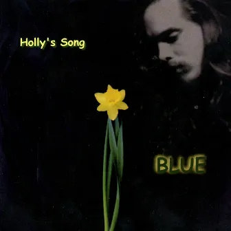 Holly's Song by Blue