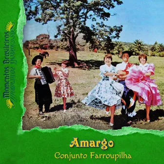 Amargo by Conjunto Farroupilha