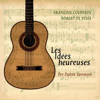 Les Idées heureuses by Per Dybro Sorensen