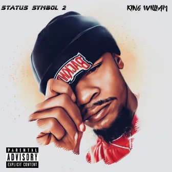 Status Symbol 2 Freestyle by King William