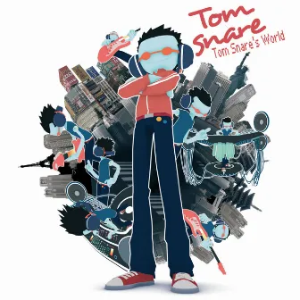 Tom Snare's World by Tom Snare