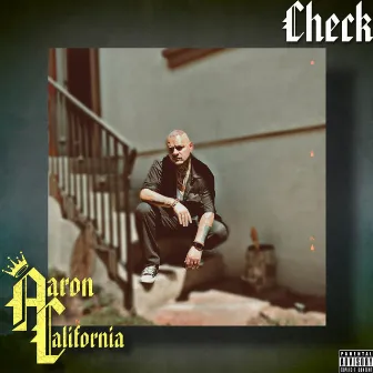 Check by Aaron California