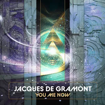 You me now (unwind) by Jacques de Gramont