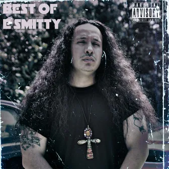 Best of E. Smitty by E. Smitty