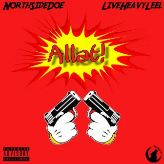 Allat by NorthSideDoe