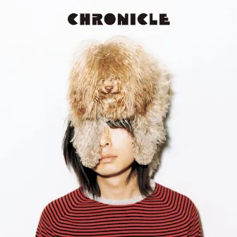 CHRONICLE by Fujifabric