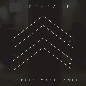 Prophecy by Corporal F