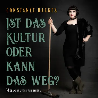 Ist das Kultur oder kann das weg? by Constanze Backes