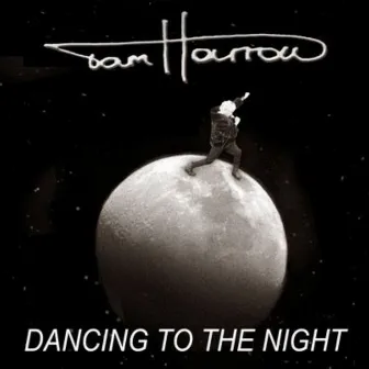 Dancing To The Night by Tam Harrow