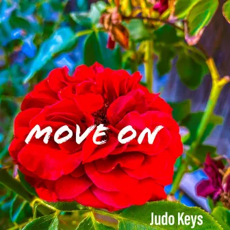 Move On by Judo Keys